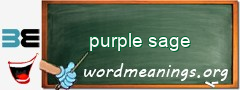 WordMeaning blackboard for purple sage